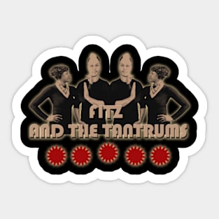 the fitz And The Tantrums Sticker